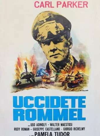 Убить Роммеля / Uccidete Rommel