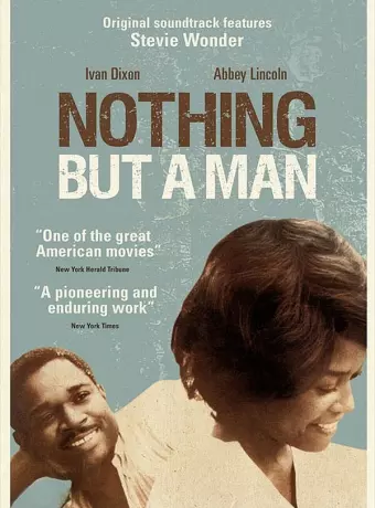 Ничего кроме человека / Nothing But a Ma