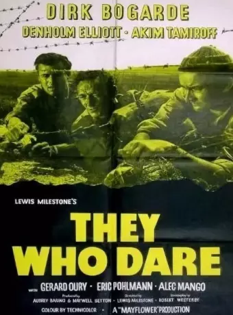 Те, которые дерзают / They Who Dare
