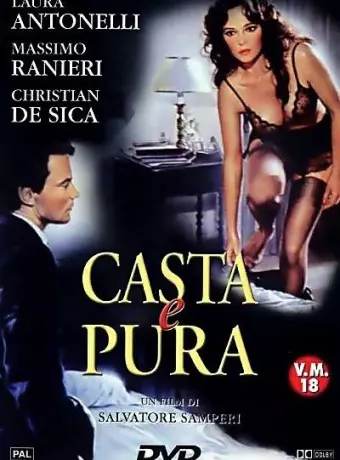 Чистая и целомудренная / Casta e pura