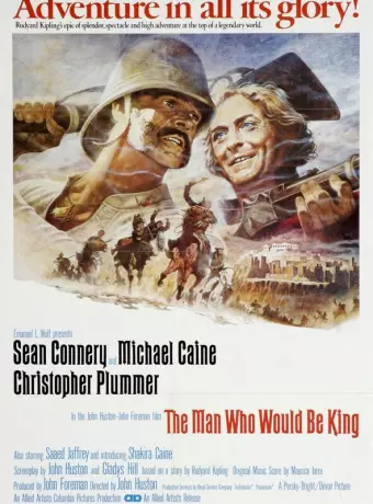 Человек, который хотел быть королем / The Man Who Would Be King